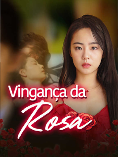 Vingança da Rosa