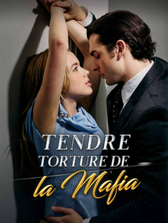 Tendre Torture de la Mafia