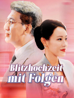 Blitzhochzeit mit Folgen