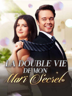 La Double Vie de Mon Mari Secret