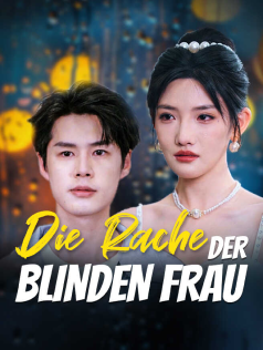 Die Rache der blinden Frau