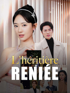 L'héritière reniée