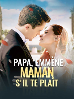 Papa, emmène maman, s'il te plaît