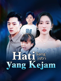 Hati Sang Istri yang Kejam