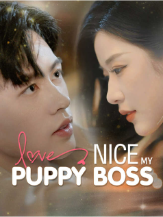 Nice, My Puppy Boss