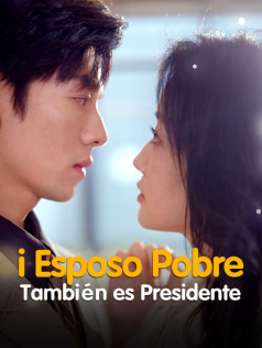 Mi Esposo Pobre También es Presidente