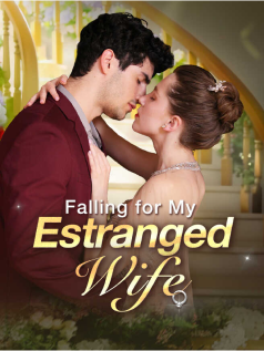 Falling for My Estranged Wife