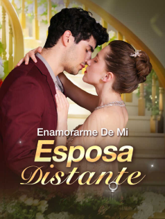 Enamorarme De Mi Esposa Distante