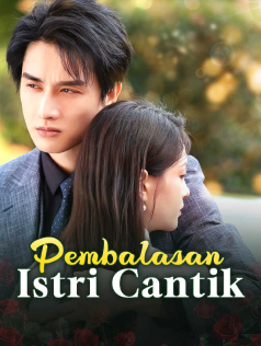 Pembalasan Istri Cantik