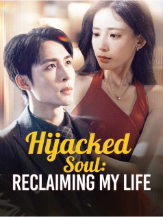 Hijacked Soul: Reclaiming My Life