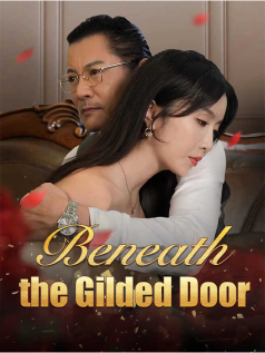 Beneath the Gilded Door