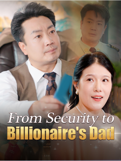 From Security to Billionaire's Dad