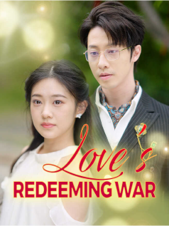 Love's Redeeming War