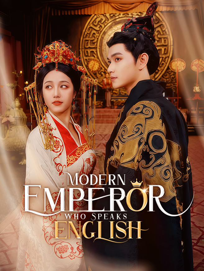 Modern Emperor Who Speaks English