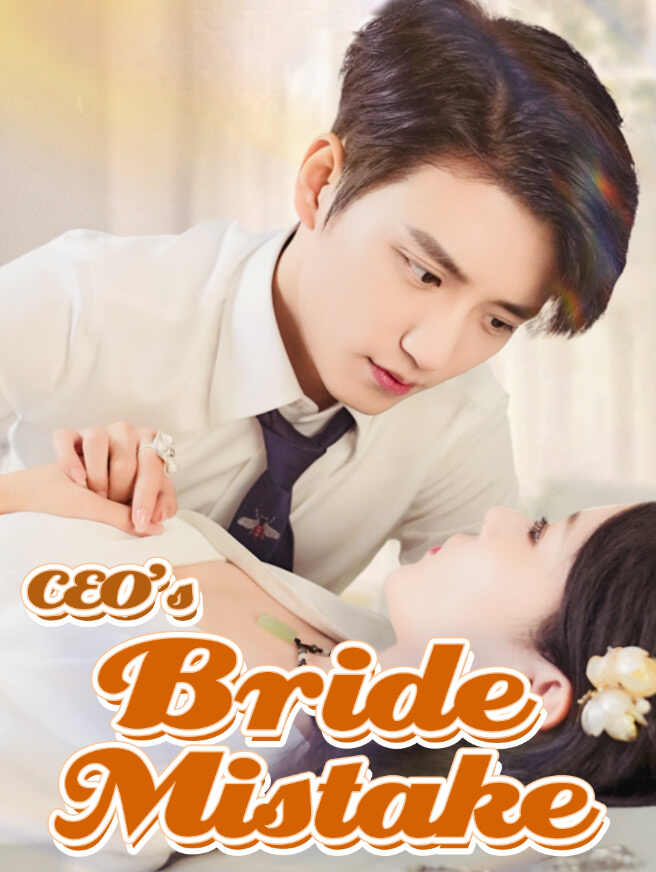 CEO’s Bride Mistake