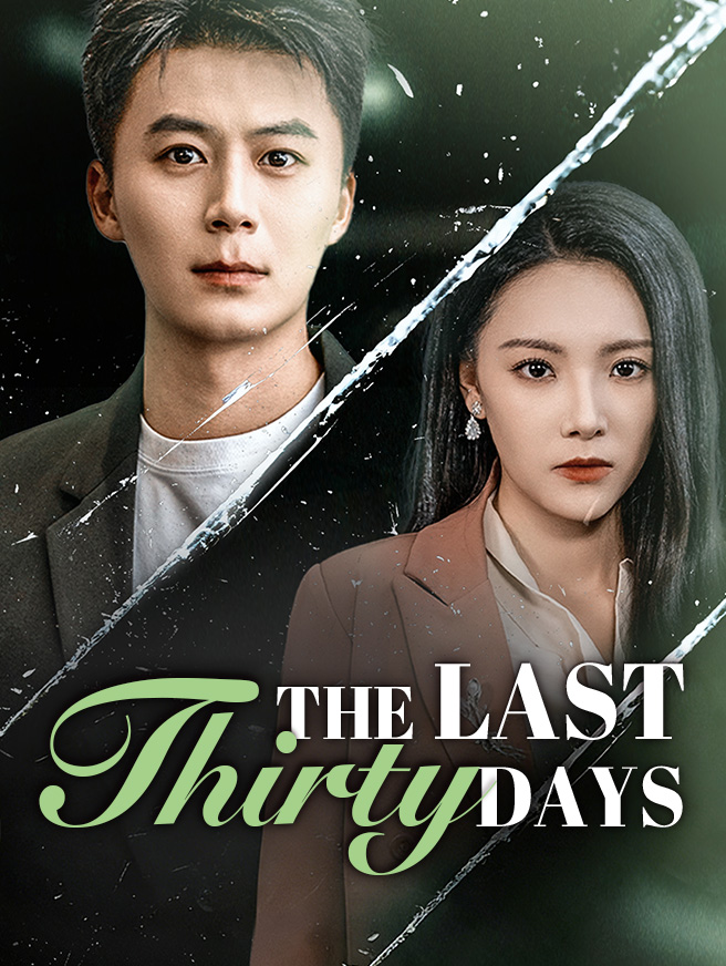 The Last Thirty Days