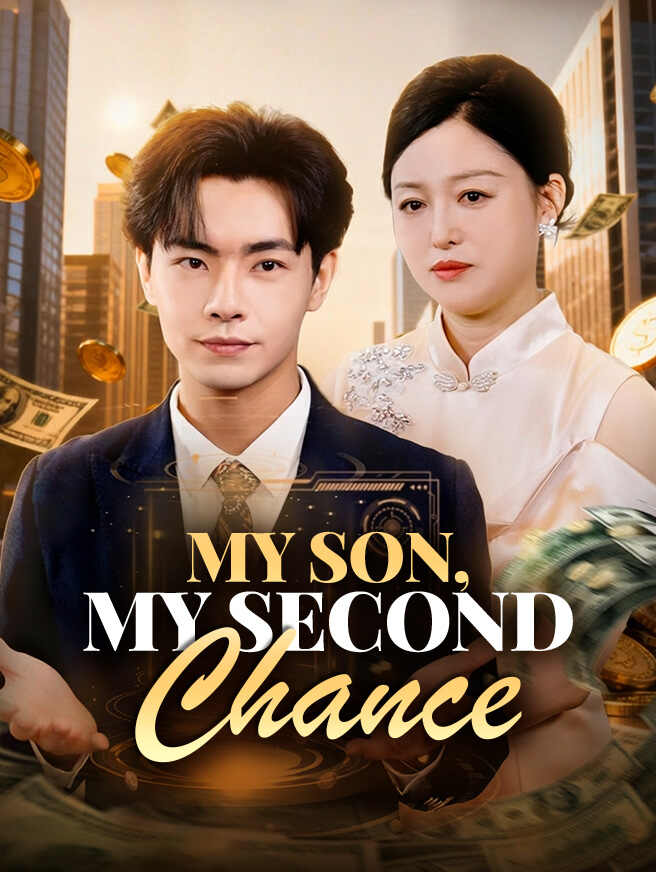 My Son, My Second Chance