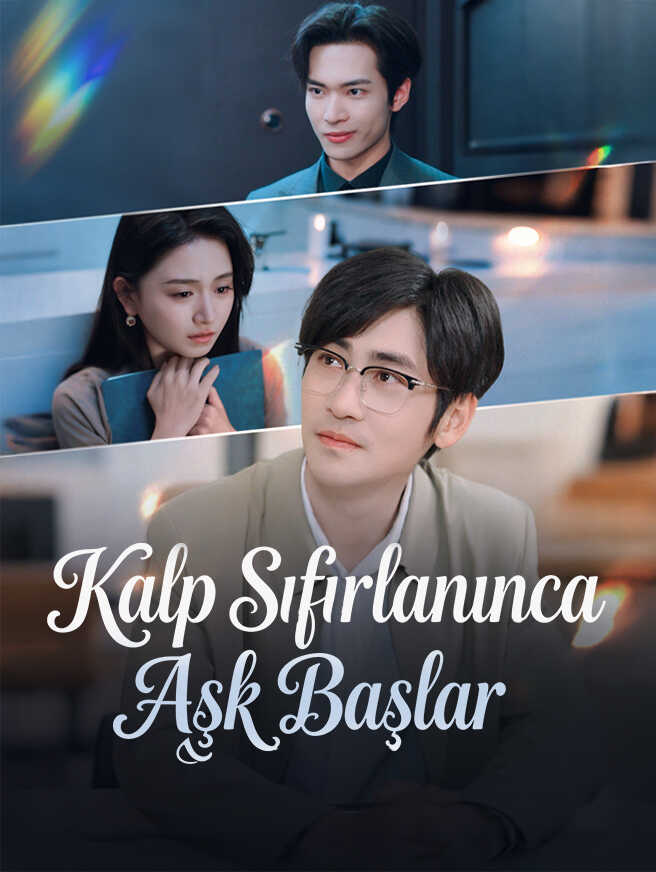 Kalp Sıfırlanınca Aşk Başlar