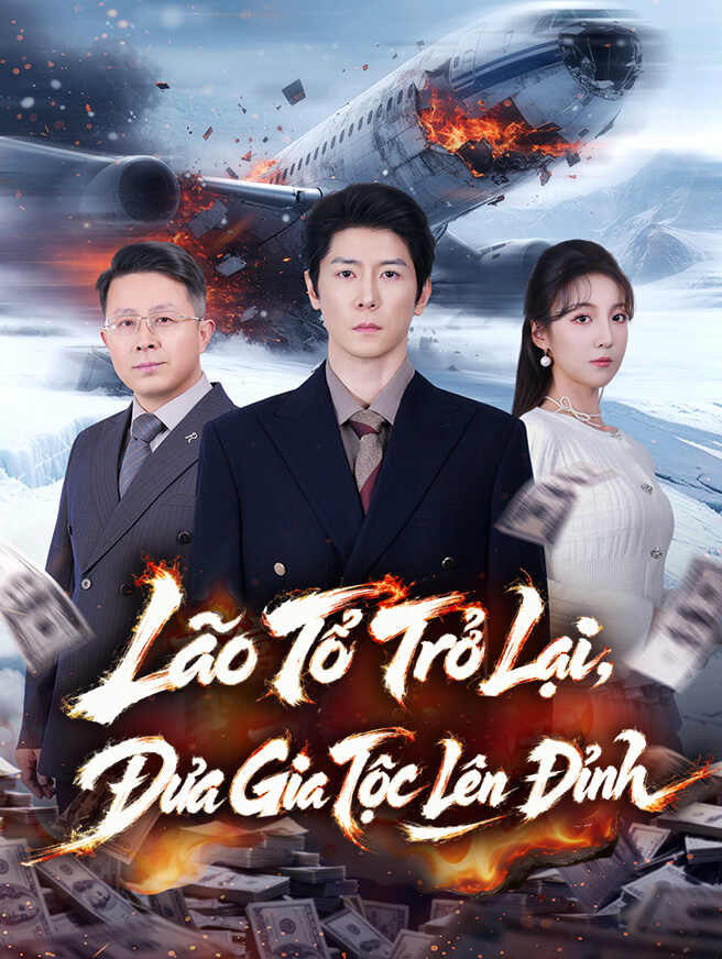 Lão Tổ Trở Lại, Đưa Gia Tộc Lên Đỉnh