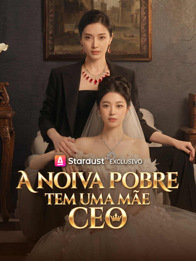 A Noiva Pobre Tem uma Mãe CEO