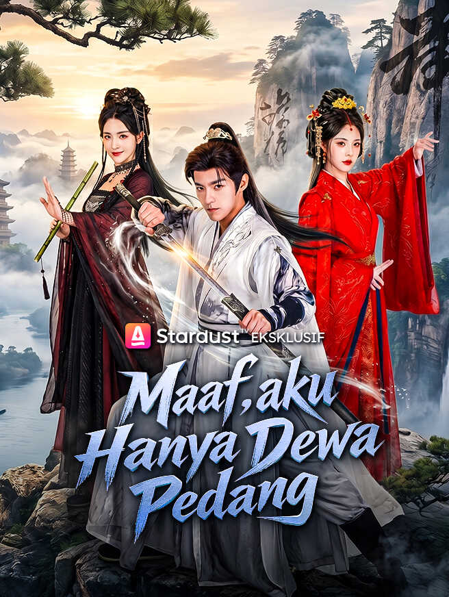 Maaf, Aku Hanya Dewa Pedang