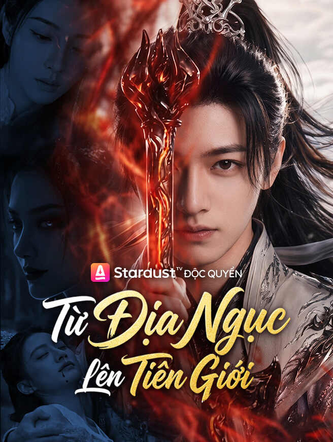 Từ Địa Ngục Lên Tiên Giới