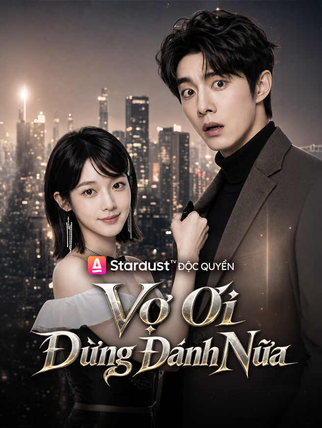 Vợ Ơi Đừng Đánh Nữa