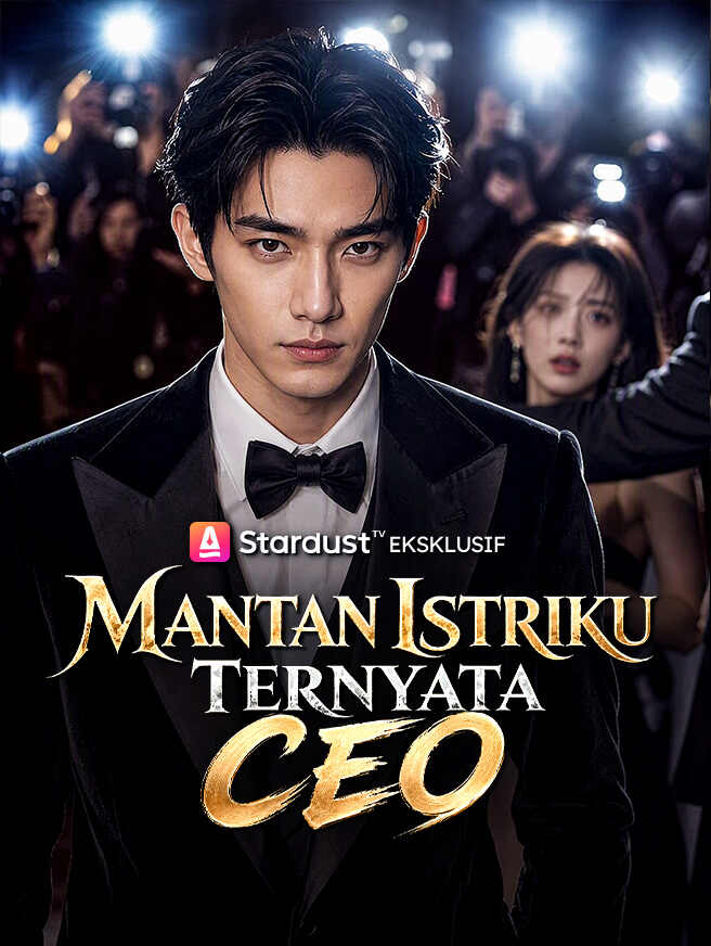 Mantan Istriku Ternyata CEO