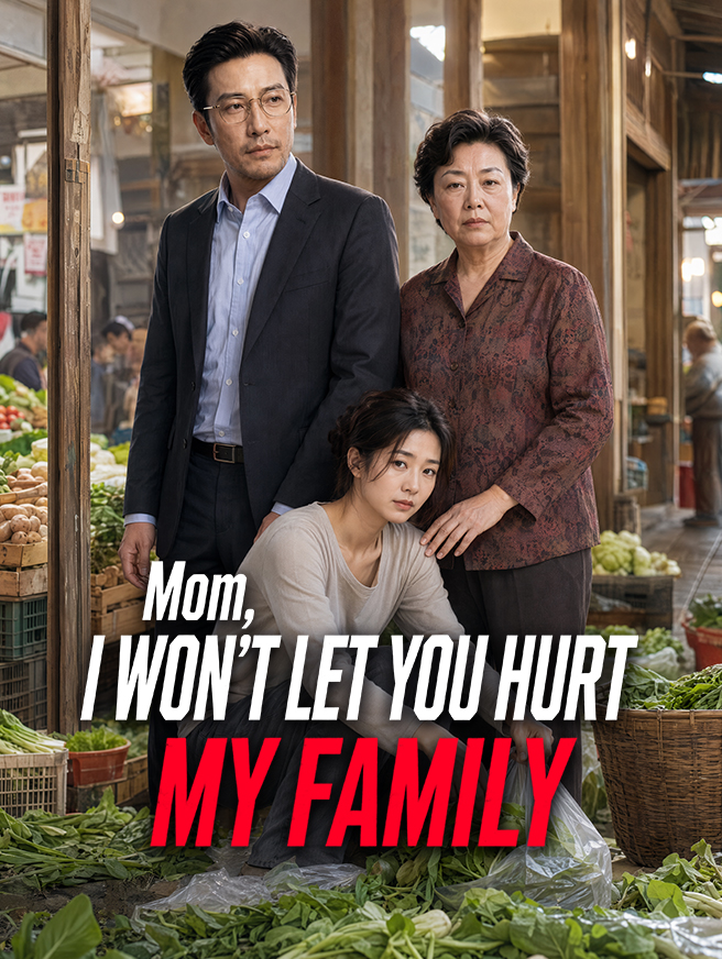 Poster Mom, I Won't Let You Hurt My Family