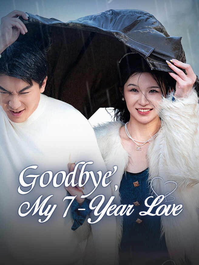 Goodbye, My 7-Year Love