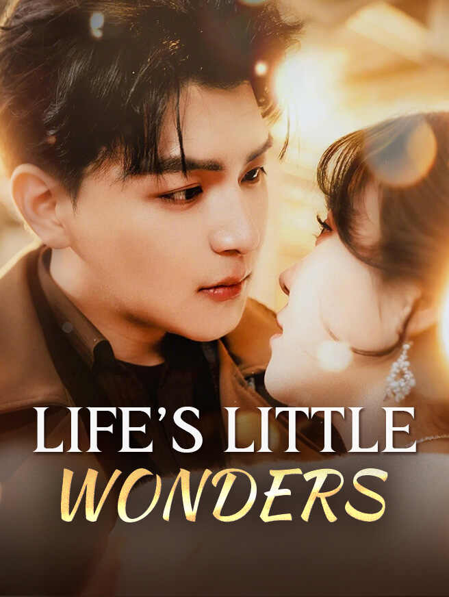 Life’s Little Wonders