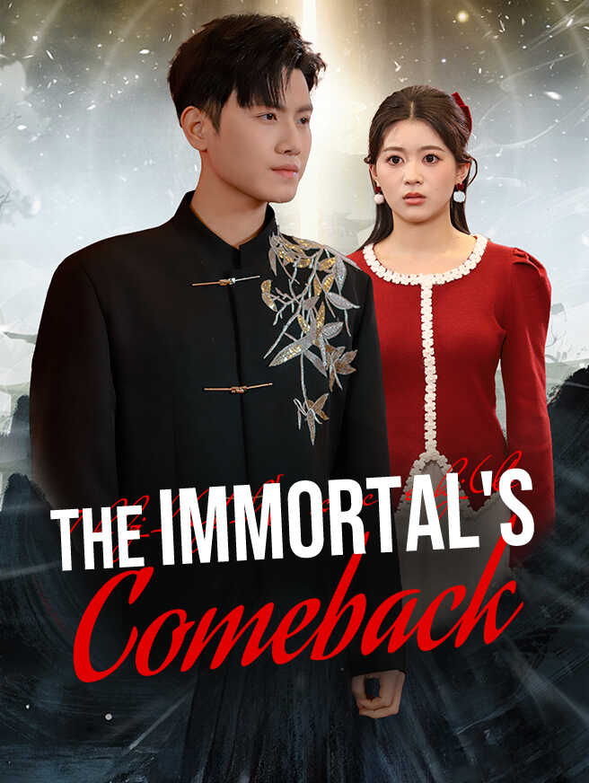 The Immortal’s Comeback