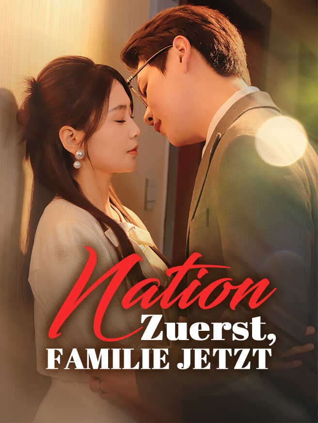 Nation zuerst, Familie jetzt