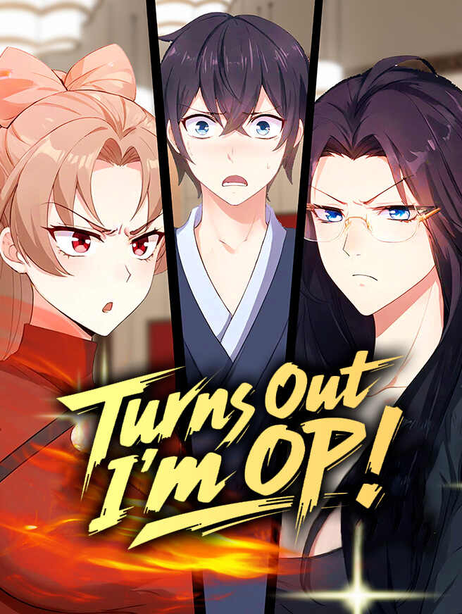 Turns Out I’m OP
